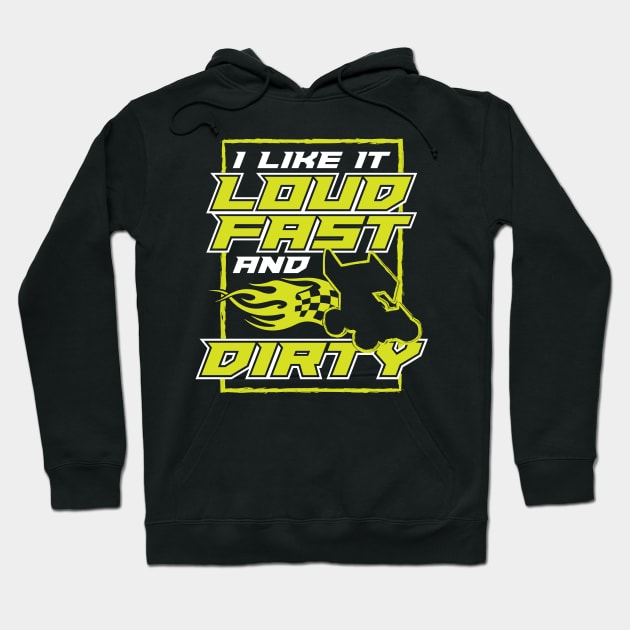 I Like It Loud Fast And Dirty Hoodie by maxcode